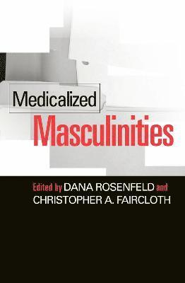 bokomslag Medicalized Masculinities