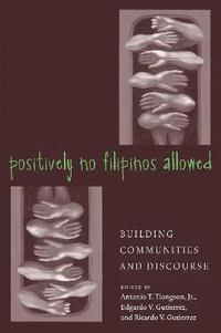 bokomslag Positively No Filipinos Allowed