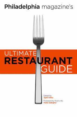 bokomslag Philadelphia Magazine's Ultimate Restaurant Guide