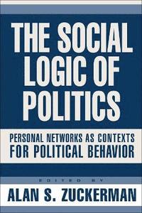 bokomslag Social Logic Of Politics