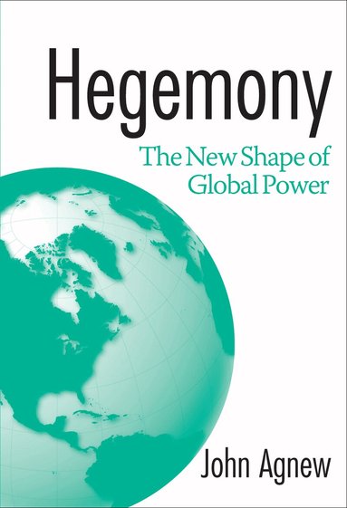 John Agnew - Hegemony, Inbunden