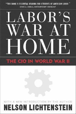 Labor'S War At Home 1