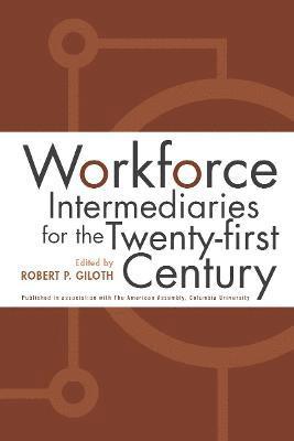 Robert Giloth - Workforce Intermediaries, Inbunden