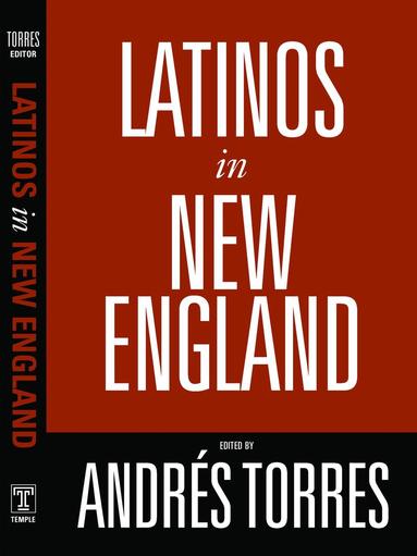 bokomslag Latinos in New England