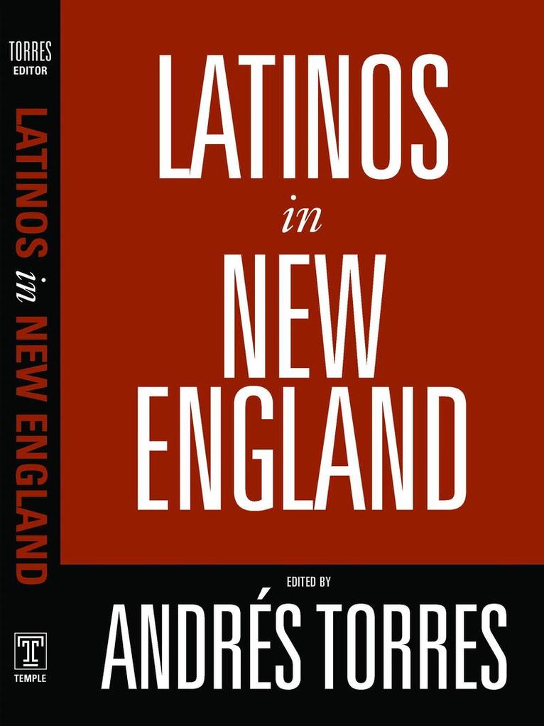 Andres Torres - Latinos in New England, Inbunden
