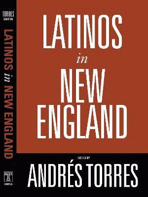 Andres Torres - Latinos in New England, Häftad