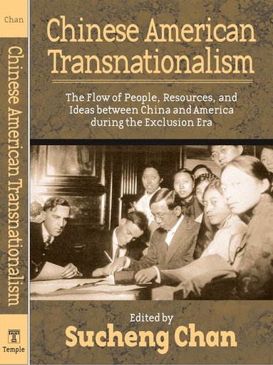 Sucheng Chan - Chinese American Transnationalism, Häftad