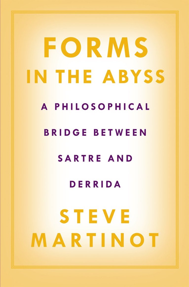 Steve Martinot - Forms in the Abyss, Häftad