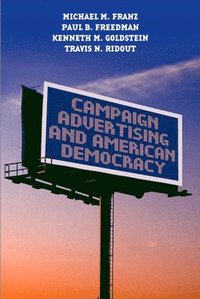 bokomslag Campaign Advertising and American Democracy