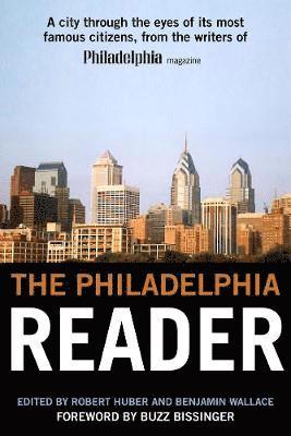 Robert Huber, Benjamin Wallace - Philadelphia Reader, Inbunden