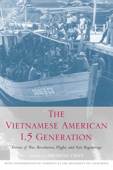 Sucheng Chan - Vietnamese American 1.5 Generation, Häftad