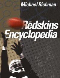 bokomslag The Redskins Encyclopedia