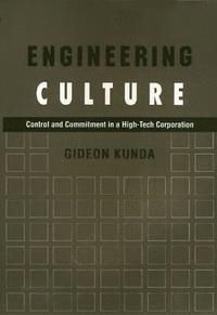 bokomslag Engineering Culture: Control and Commitment in a High-Tech Corporation
