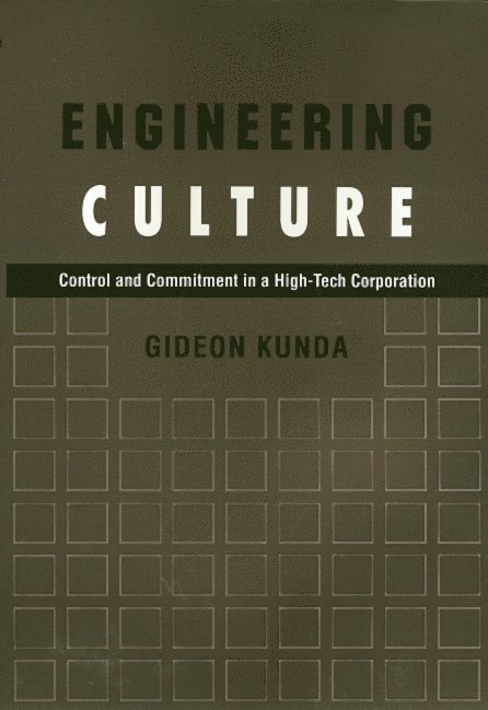 Gideon Kunda - Engineering Culture, Häftad