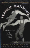 Frankie Manning, Cynthia Millman - Frankie Manning, Häftad