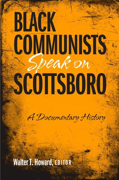 bokomslag Black Communists Speak on Scottsboro