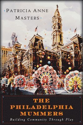 bokomslag Philadelphia Mummers
