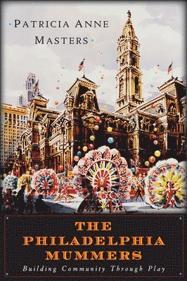 The Philadelphia Mummers 1