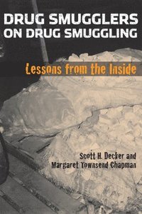 bokomslag Drug Smugglers on Drug Smuggling