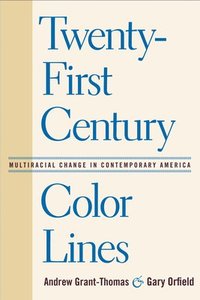 bokomslag Twenty-First Century Color Lines