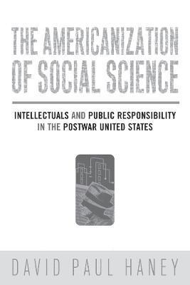 bokomslag The Americanization of Social Science