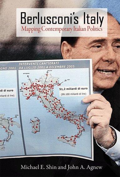 Michael E. Shin, John A. Agnew - Berlusconi's Italy, Häftad