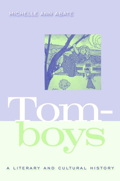 Michelle Ann Abate - Tomboys, Häftad