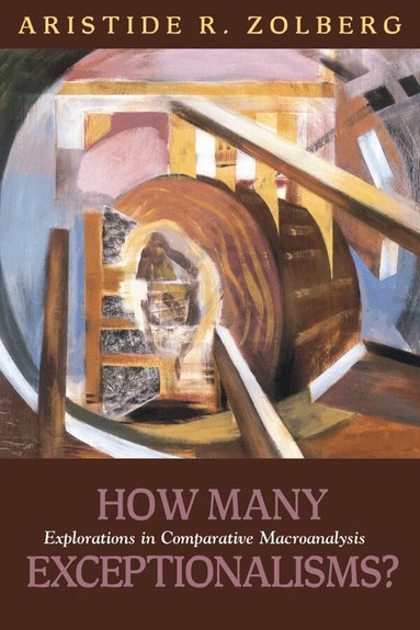 Aristide Zolberg - How Many Exceptionalisms?, Häftad