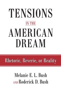 bokomslag Tensions in the American Dream