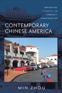 bokomslag Contemporary Chinese America