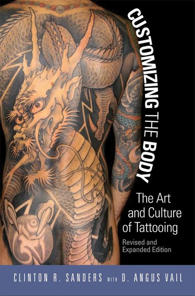 Clinton Sanders, D Angus Vail - Customizing the Body, Häftad