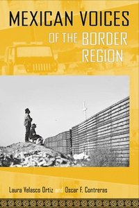 bokomslag Mexican Voices of the Border Region