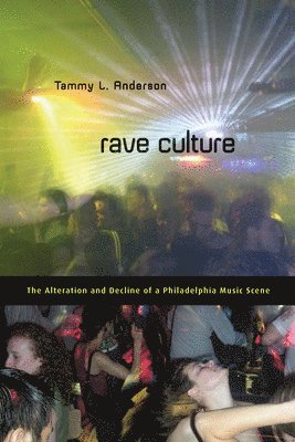 Tammy Anderson - Rave Culture, Häftad