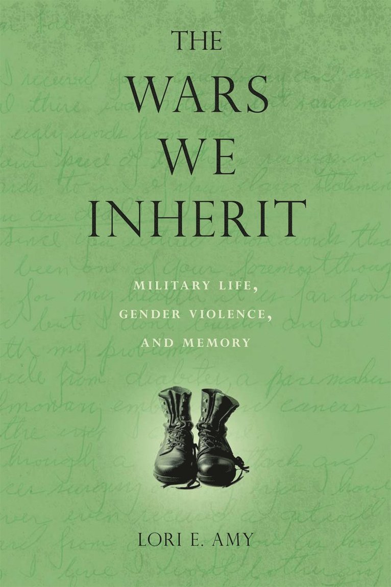 Lori E. Amy, Lori E Amy - Wars We Inherit, Inbunden