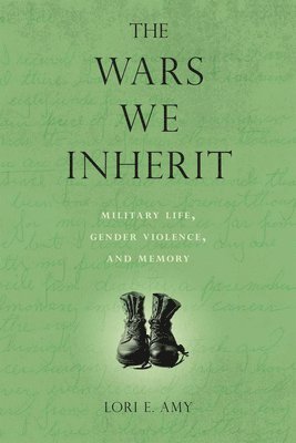 bokomslag Wars We Inherit