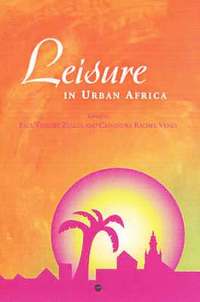 bokomslag Leisure In Urban Africa