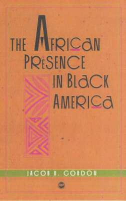 The African Presence In Black America 1