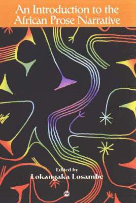 Introduction To The African Prose Narrative