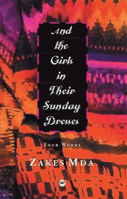 bokomslag And the Girls In Their Sunday Dresses: Four Works