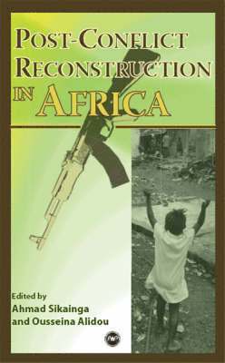 Post-Conflict Reconstruction In Africa 1