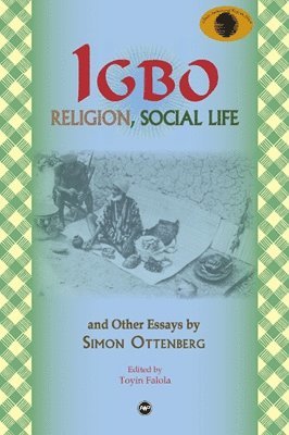 IGBO Religion, Social Life & Other Essays by Simon Ottenberg 1