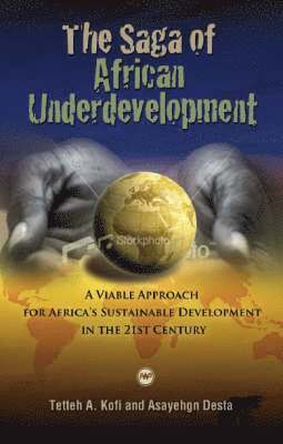 bokomslag Saga of African Underdevelopment