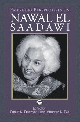 Emerging Perspectives On Nawal El Saadawi 1