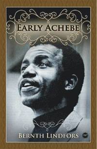 bokomslag Early Achebe