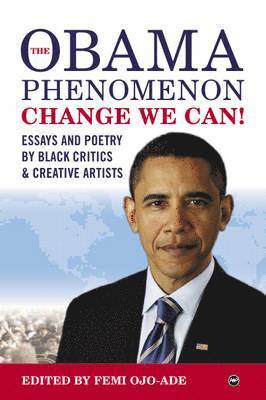 Femi Ojo-Ade - Obama Phenomenon Change We Can!, Häftad