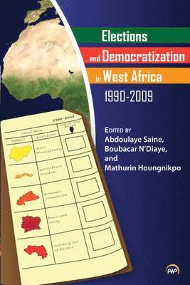 Elections and Democratization in West Africa, 1990-20 1