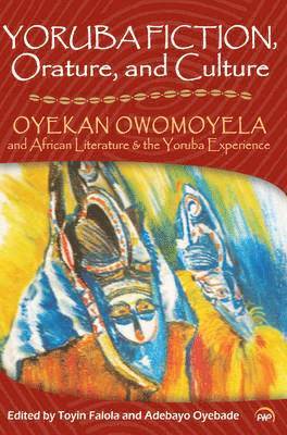 Yoruba Fiction, Orature and Culture 1