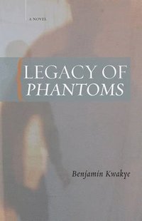 bokomslag Legacy of Phantoms