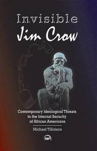 bokomslag Invisible Jim Crow