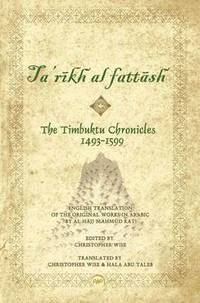 bokomslag Timbuktu Chronicles 1493-1599, The: Al Hajj Mahmud Kati's Tarikh At Fattash